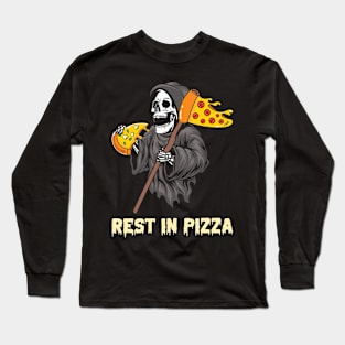 Rest In Pizza Long Sleeve T-Shirt